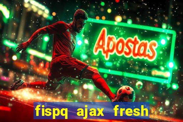 fispq ajax fresh limpeza profunda